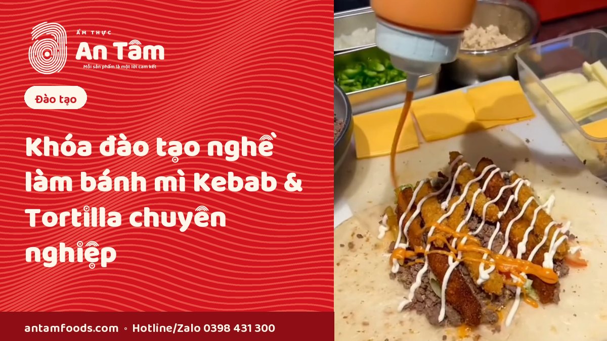 Khóa đào tạo nghề bánh mì Kebab, Tortilla