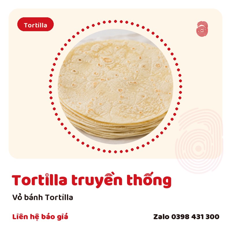 Vỏ Bánh Tortilla Truyền Thống